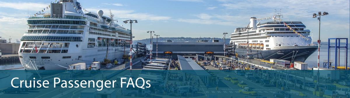 Cruise Passenger FAQs.