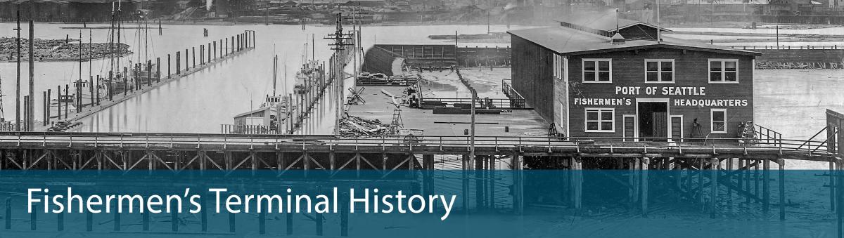 Read about Fishermen's Terminal History