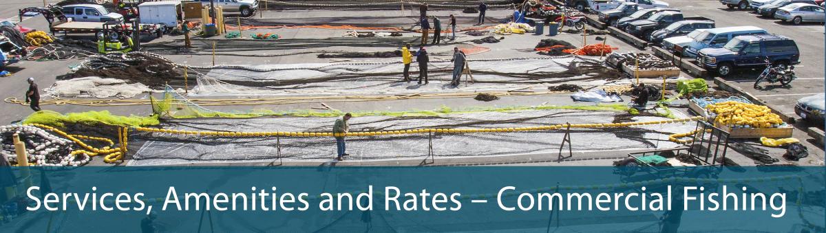 Services, Amenities and Rates for Active Commercial Fishermen