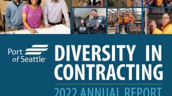A report cover displays the text “Port of Seattle — Diversity in Contracting — 2022 Annual Report” on a blue background. Along the top, there are several small photos showing different work environments, including individuals looking at documents, people working with tools or equipment, and groups wearing safety vests in outdoor or industrial settings.